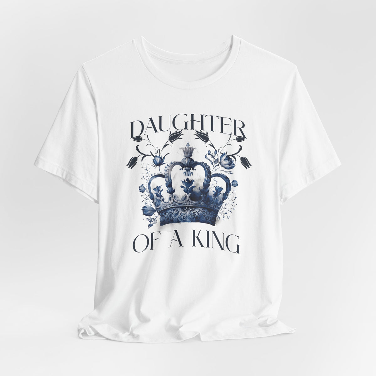 Daughter of a King Christian T-Shirt