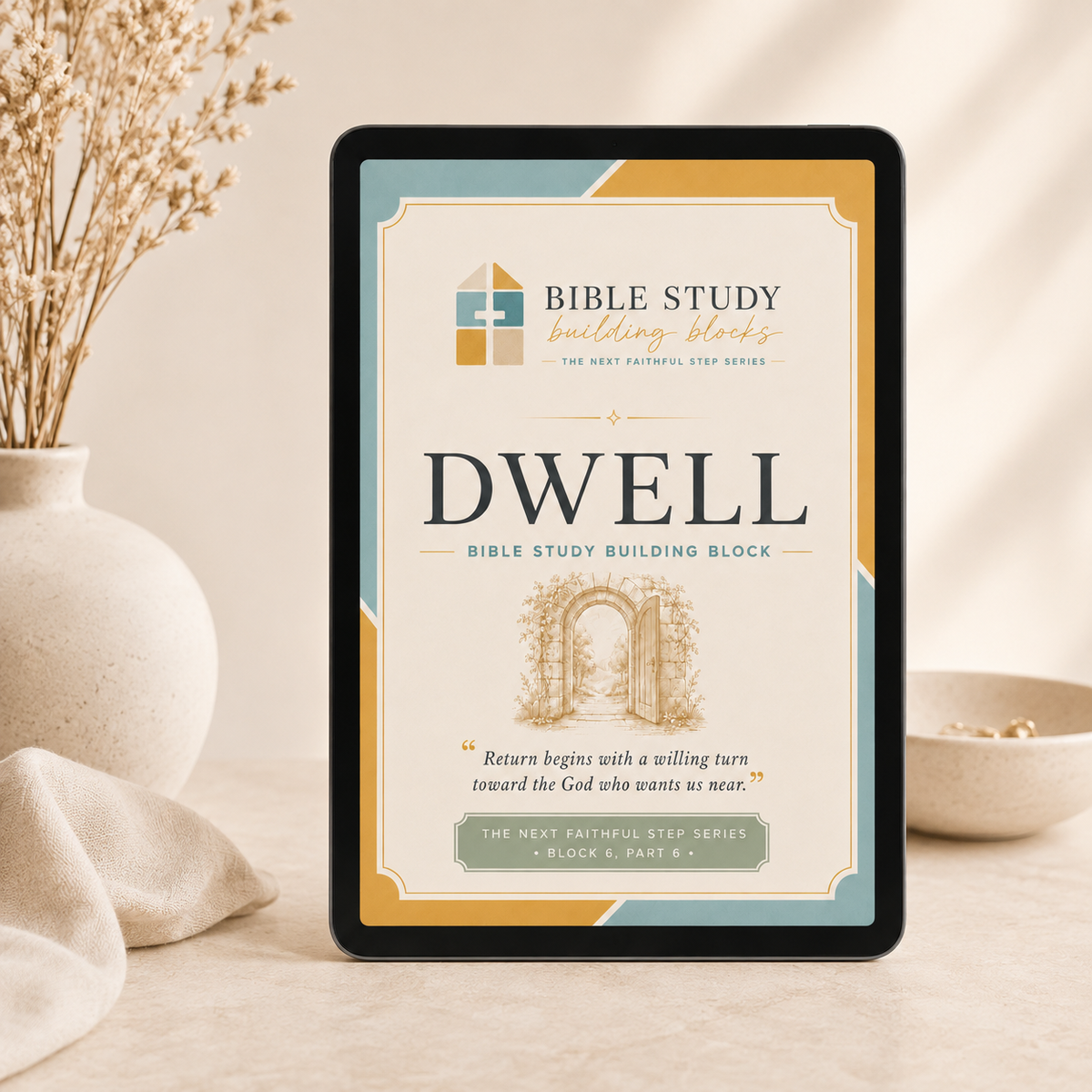 DWELL: Building Blocks - Block 6