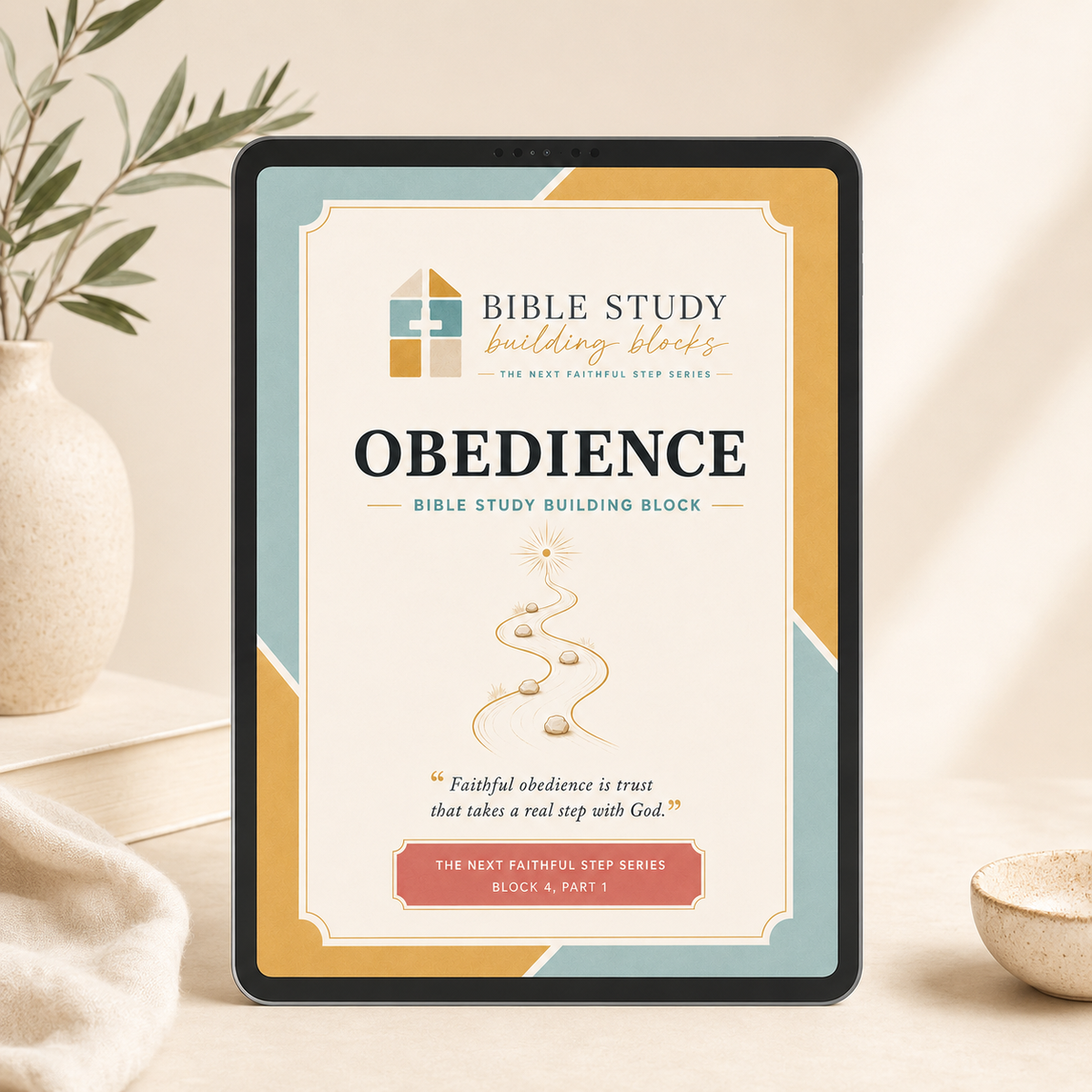 OBEDIENCE: Building Blocks - Block 4