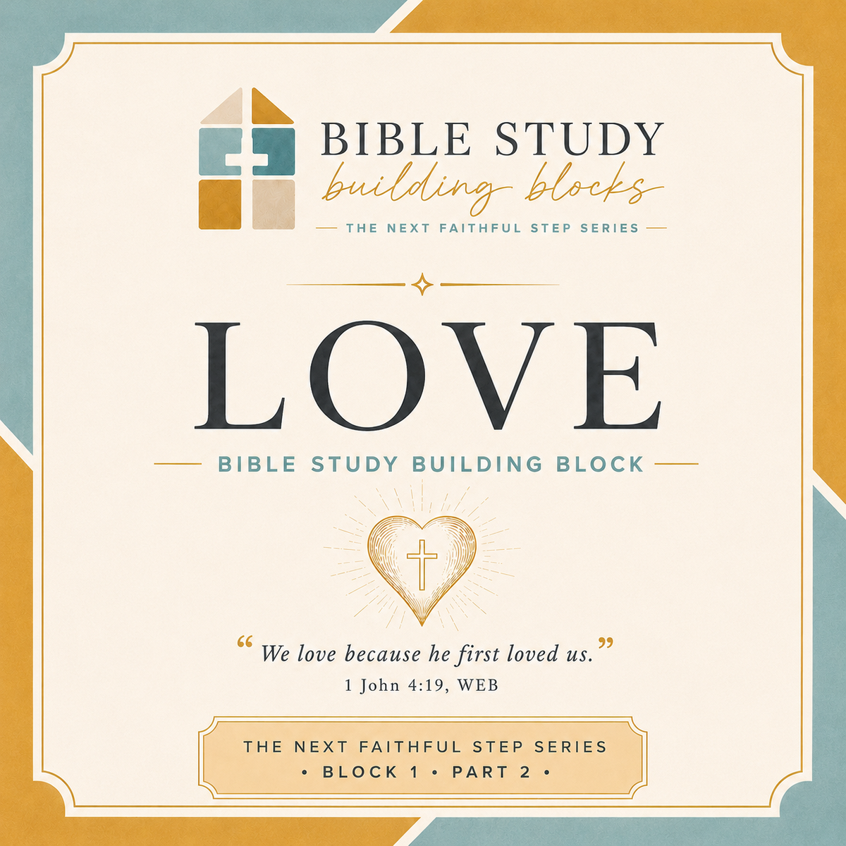 LOVE: Building Blocks - Block 1