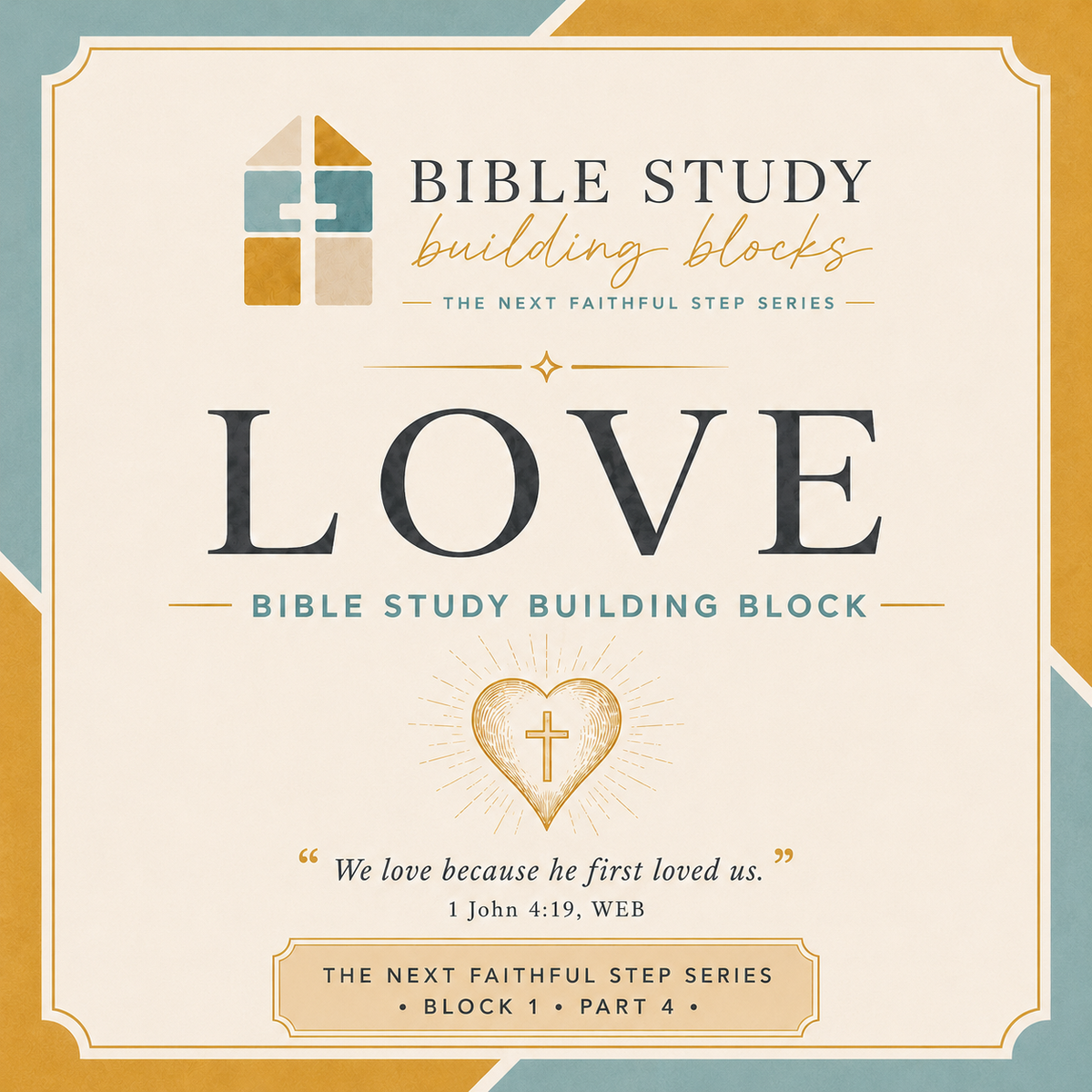LOVE: Building Blocks - Block 1