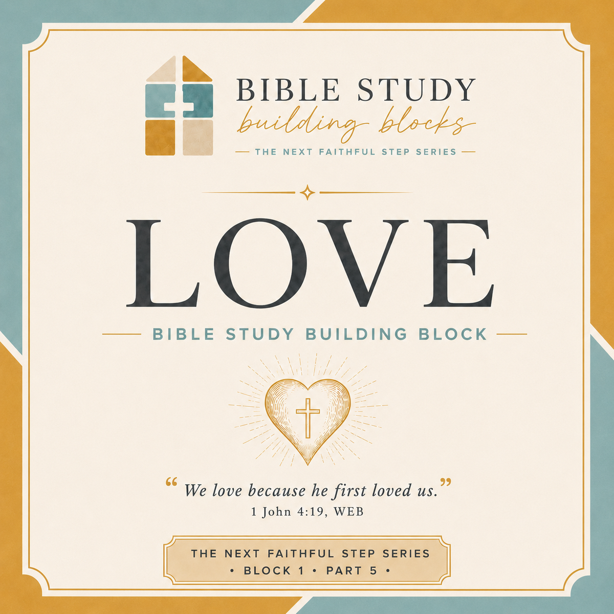 LOVE: Building Blocks - Block 1