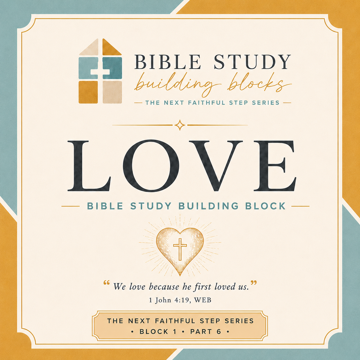 LOVE: Building Blocks - Block 1